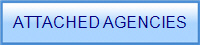 ATTACHED AGENCIES