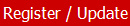 Register / Update